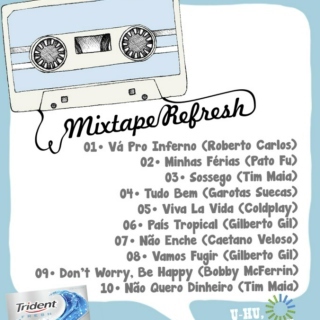 Mixtape Refresh #1