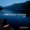 Weave's Late-Night Reflections Mix