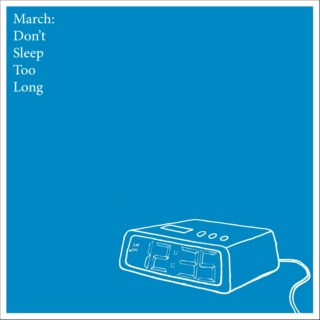 March 2010 - Don't Sleep Too Long