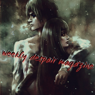 weekly despair magazine | zsr