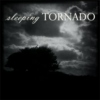 Sleeping Tornado