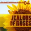Mix CD 84: Jealous of Roses