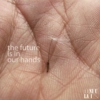 The future is in our hands.