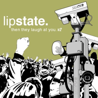 lipstate, v2: then they laugh at you.