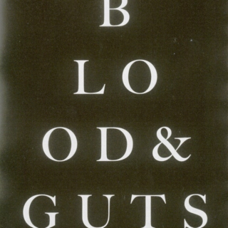 BLOOD & GUTS