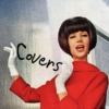 Every witticism regarding covers has been taken... Covers Vol. 1