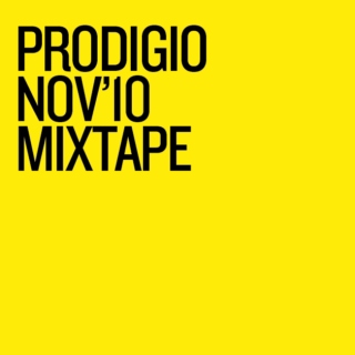 PRODIGIO NOV 2010 mixtape 2