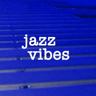 Jazz Vibes