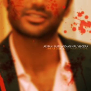 armani suits and animal viscera