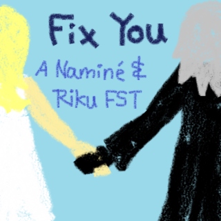 Fix You - A Namine/Riku fanmix