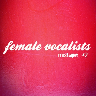 Female Vocalists