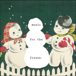 Music for the Freeze