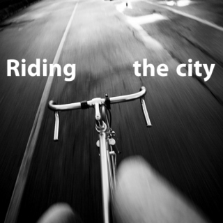 Music to listen while riding the city.