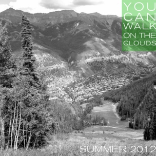You Can Walk On Clouds - Summer MixXx 2012
