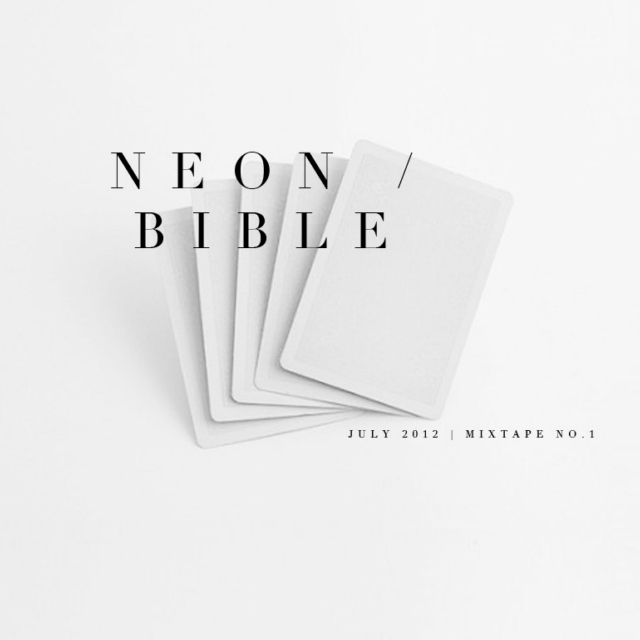 NEON/BIBLE MIXTAPE No.1