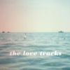 the love tracks