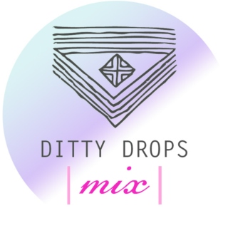 Ditty Drops | Mix 2 |