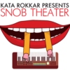 Snob Theater: The Playlist