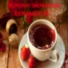 Sunday Morning Lounge II