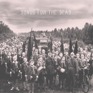 songs for the dead