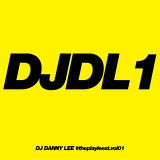DJ DANNY LEE: THE PLAYLEEST VOL. 01