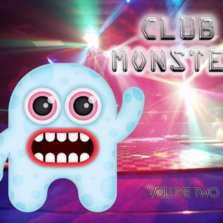 CLUB MONSTER VOLUME TWO