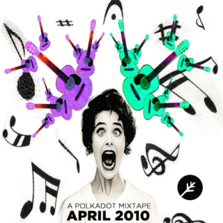 polkadot mixtape  | April 2010