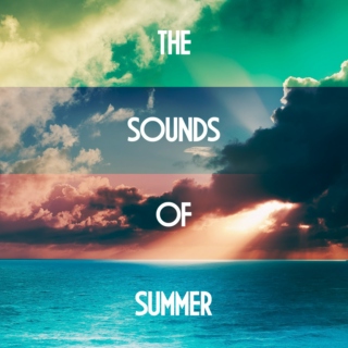 The Sounds of the Summer