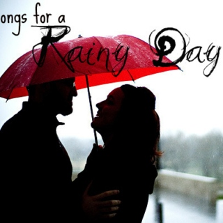 perfect songs for a rainy day
