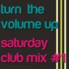 Saturday Club Mix #1