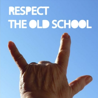 Respect the old school 
