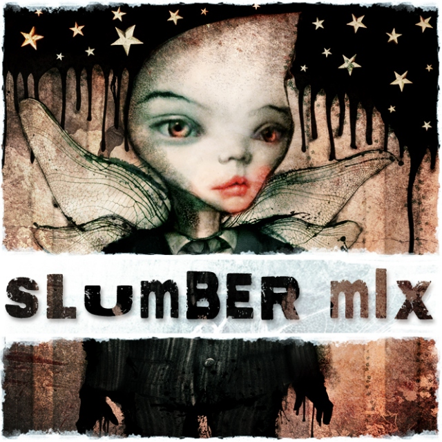 Slumber Mix