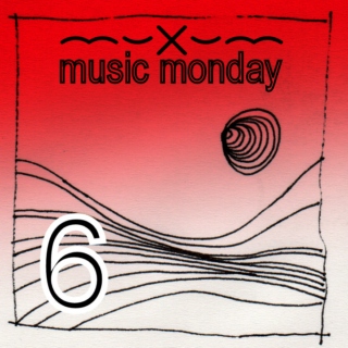 music monday 6