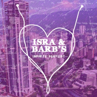 Isra & Barb's Infinite Playlist