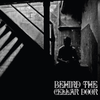 Behind the Cellar Door