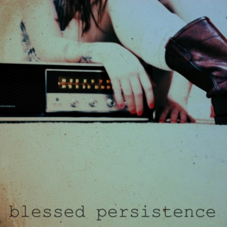 blessed persistence