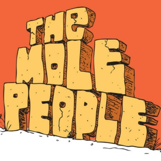 Songs The Mole People Taught Us, Vol. 1