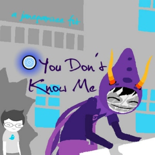 You Don't Know Me (a JaneGamzee fanmix)
