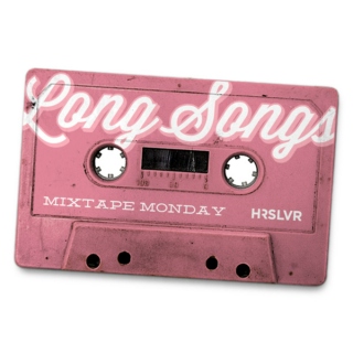 Mixtape Monday, Feb 20th. Theme - Long Songs