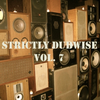 Strictly Dubwise Vol. 7