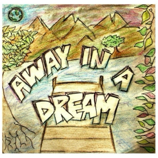 Away in a Dream