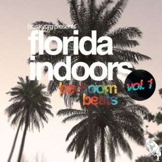 Florida Indoors, Vol 1: Bedroom Beats