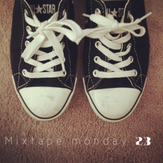 Mixtape Monday 23