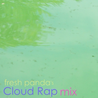 Cloud Rap mix Vol #1