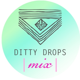 Ditty Drops | Mix 4 |