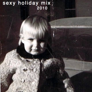 Sexy Holiday Mix 2010