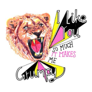 I like you so much that...