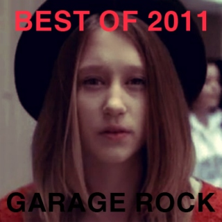 Best Garage Rock of 2011 