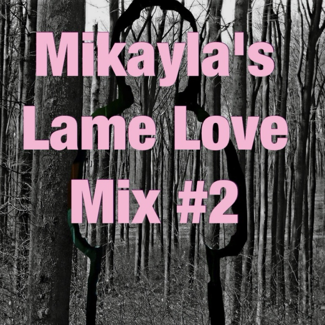 Lame Love Mix #2