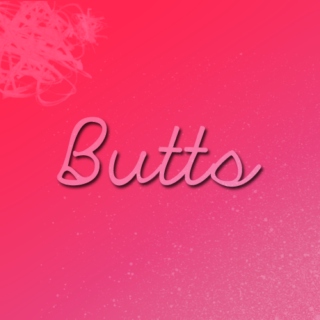 butts: a mixtape 